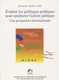 Evaluer les politiques publiques pour améliorer l'action publique