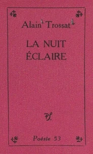 La nuit éclaire
