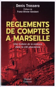 Règlements de comptes à Marseille