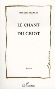 Le chant du griot