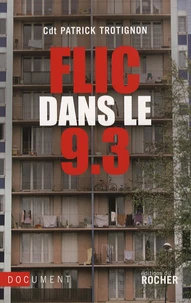 Flic dans le 9-3
