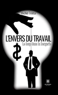 L'envers du travail