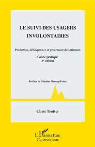 Le suivi des usagers involontaires