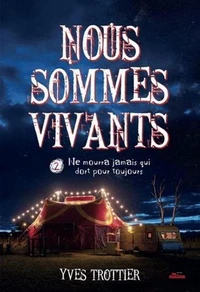 Nous sommes vivants