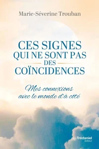Ces signes qui ne sont pas des coïncidences