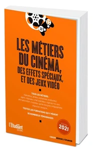 Les métiers du cinéma, des effets spéciaux et des jeux vidéo