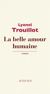 La belle amour humaine