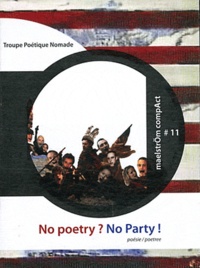  Troupe poétique nomade - No poetry ? no party ! - 1st MalstrÖm fiEstival in New York City.
