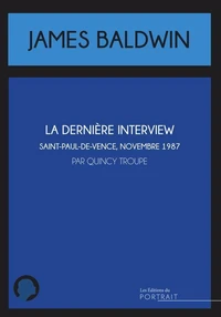 La dernière interview de James Baldwin