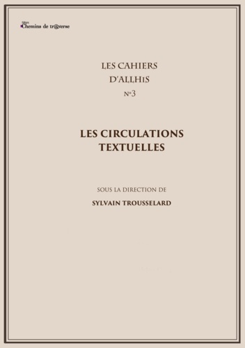 Les Cahiers d'Allhis n°3 - Les circulations textuelles