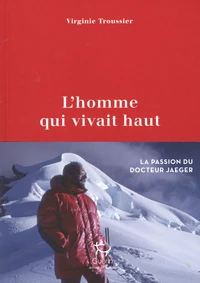 L'homme qui vivait haut