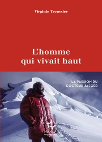 L'homme qui vivait haut