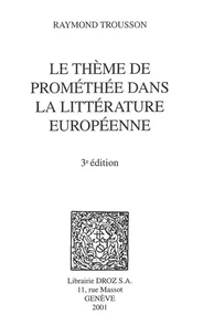 Le thème de Prométhée dans la littérature européenne