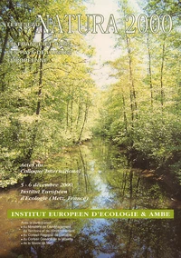 Le réseau Natura 2000 en France et dans les pays de l'Union européenne et ses objectifs.