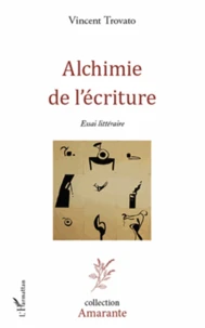 Alchimie de l'écriture
