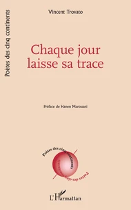 Chaque jour laisse sa trace