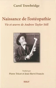 Naissance de l'ostéopathie