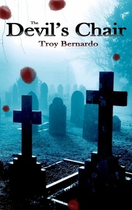  Troy Bernardo - The Devil's Chair - Hell Hare House Short Reads, #14.