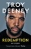 Troy Deeney: Redemption. My Story