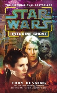 Troy Denning - Star Wars: Tatooine Ghost.