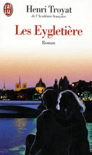 Les Eygletière Tome 1