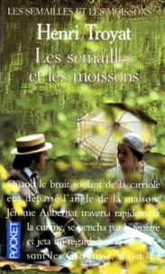 Les semailles et les moissons Tome 1