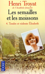 Tendre et violente Elisabeth