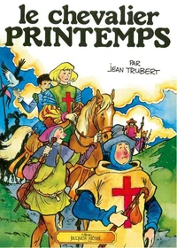 Le chevalier Printemps