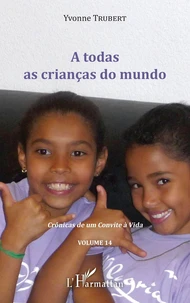 A  todas as crianças do mundo