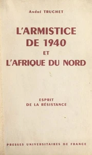 L'armistice de 1940 et l'Afrique du Nord