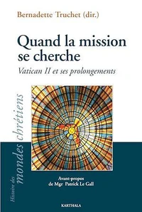 Quand la mission se cherche