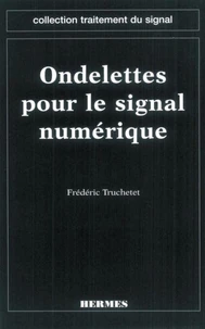 Ondelettes pour le signal numérique
