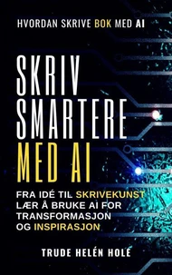 Skriv Smartere - AI tips for Forfattere