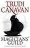 Trudi Canavan - Magician's Guild - Black Magician's Book 1.