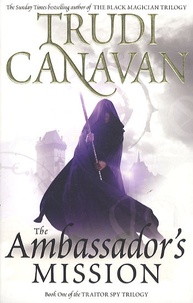 Trudi Canavan - The Ambassador's Mission.