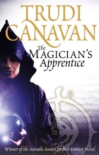 Trudi Canavan - The Magician's Apprentice.