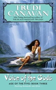 Trudi Canavan - Voice of the Gods - Age of the Five Gods Trilogy #3, The.
