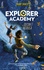 Explorer academy Tome 1 Le secret Nebula