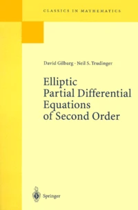 Elliptic Partial Differantial Equations of Second Order