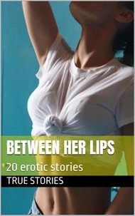 Between her Lips