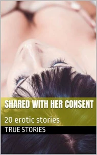 Shared With Her Consent