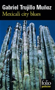 Mexicali City Blues