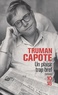 Truman Capote - Un plaisir trop bref - Lettres.