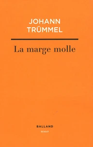 La marge molle