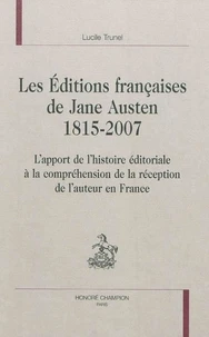 Les éditions françaises de Jane Austen (1815-2007)