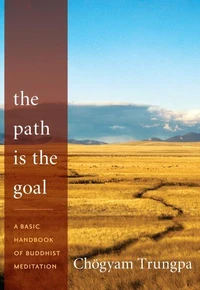 The Path Is the Goal