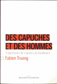 Des capuches et des hommes