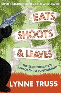 Eats , Shoots and Leaves ( 2009 edition )