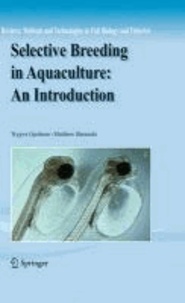 Trygve Gjedrem et Matthew Baranski - Selective Breeding in Aquaculture: An Introduction - An Introduction.