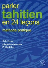 Parler tahitien en 24 lecons